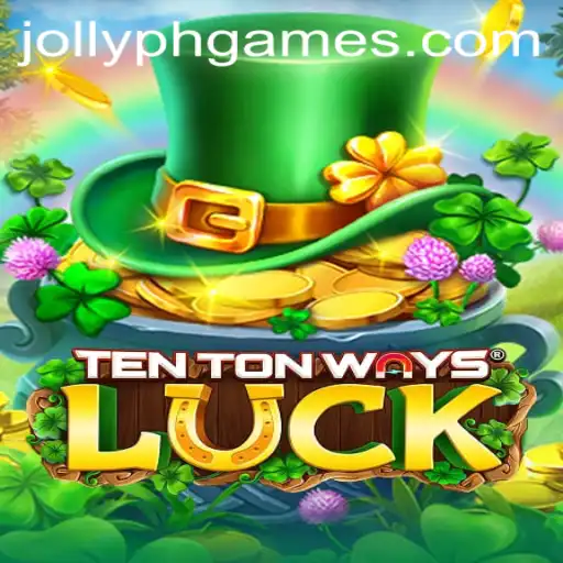 Explore the Exciting World of 'TenTonWaysLuck' with JOLLYPH Official
